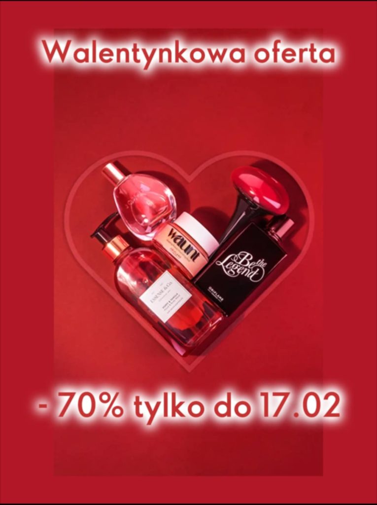 praca konsultantki Oriflame oferta Walentynkowa